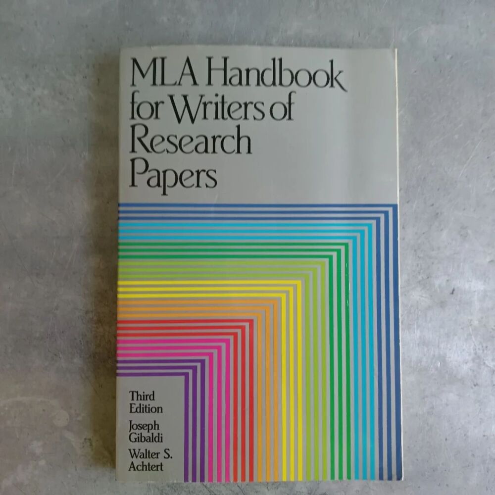 MLA Handbook for Writers of Research Papers By Joseph Gibaldi; Walter S. Achtert